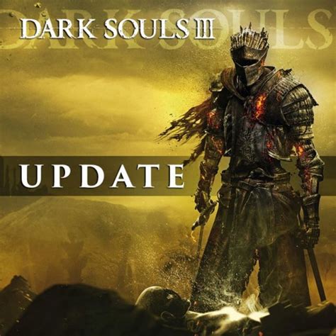 new dark souls 3 update.